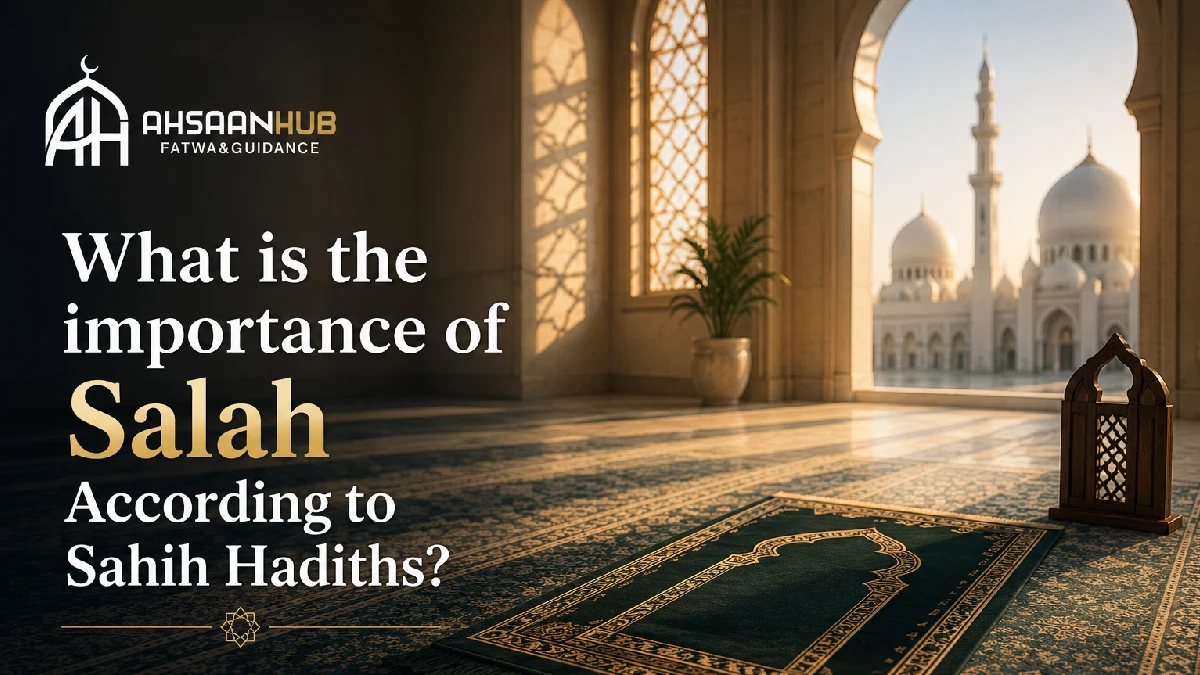 Whai is the importance of salah