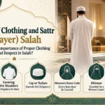 Rules of Clothing and Sattr in Salah: Men and Women Dress Code, Covering Shoulders, Cap or Turban, and Khimaar