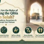 What Are the Rules of Facing the Qibla in Salah: Essential Pillar, General Direction, and Sunnah Foot Posture – AhsaanHub Fatwa & Guidance
