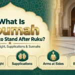 what-is-qoumah-and-how-should-you-stand-after-ruku